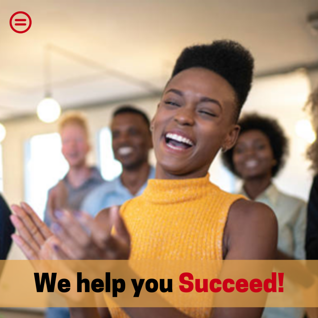 We Help You Succeed!