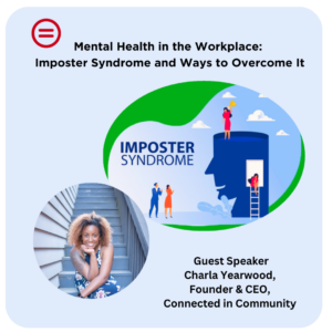 Mental Health In The Workplace Imposter Syndrome Ig 5.22.23